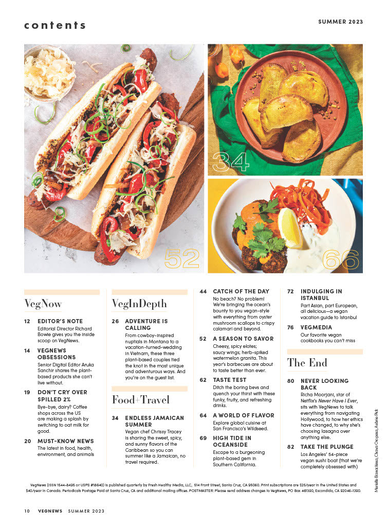 VegNews Summer Issue 2023 - 50+ Plant-Based Food & Lifestyle Recipes, Barbecue, Jamaican & Seafood, Vegan Destination Weddings, Favorite Cookbooks, Netflix Richa Moorjani Interview & Travel Getaways!