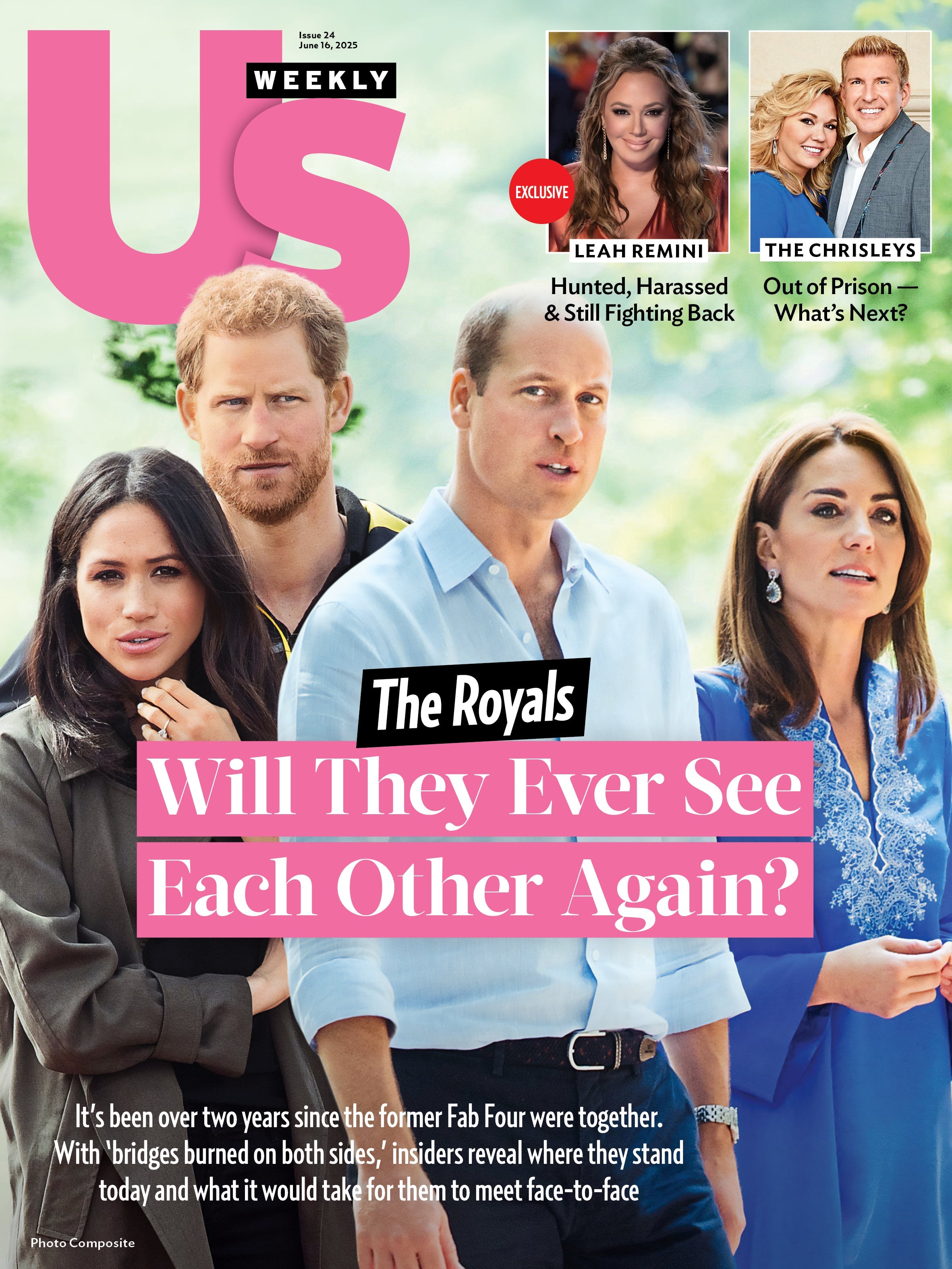 Us Weekly - 06.16.25: The Royal Rift, Truth Behind The Divide, William & Kate, Harry & Meghan, Leah Remini Speaks Out, 12 Years After She Left Scientology, Chrisleys' Out Of Prison & More!