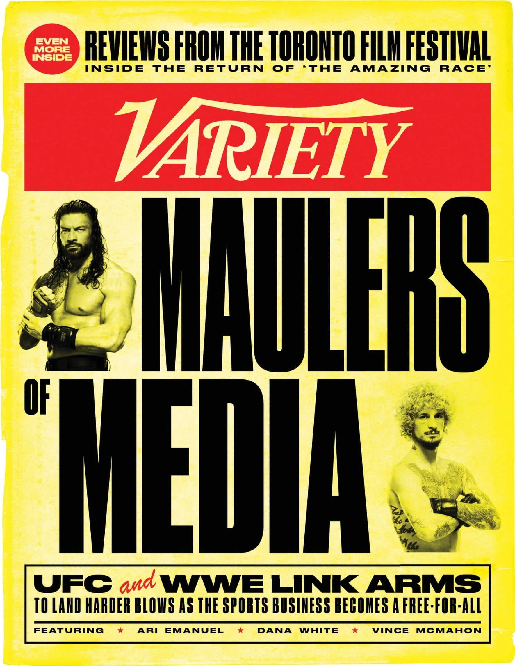 Variety - 23.09.20 Edition: Maulers Of Media, UFC & WWE Link Arms Featuring Ari Emanuel, Dana White & Vince McMahon, Inside Return Of The Amazing Race, Reviews From The Toronto Film Festival & More!