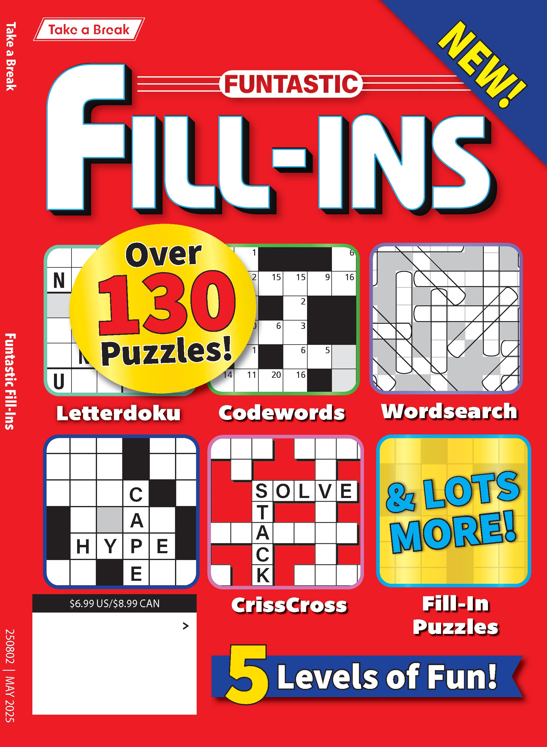 Take a Break - Funtastic Fill In 25.02.14: Over 130 Fill-In Puzzles, 5 Levels Of Fun, Letterdoku, Codewords, Word Search, Criss Cross & More!