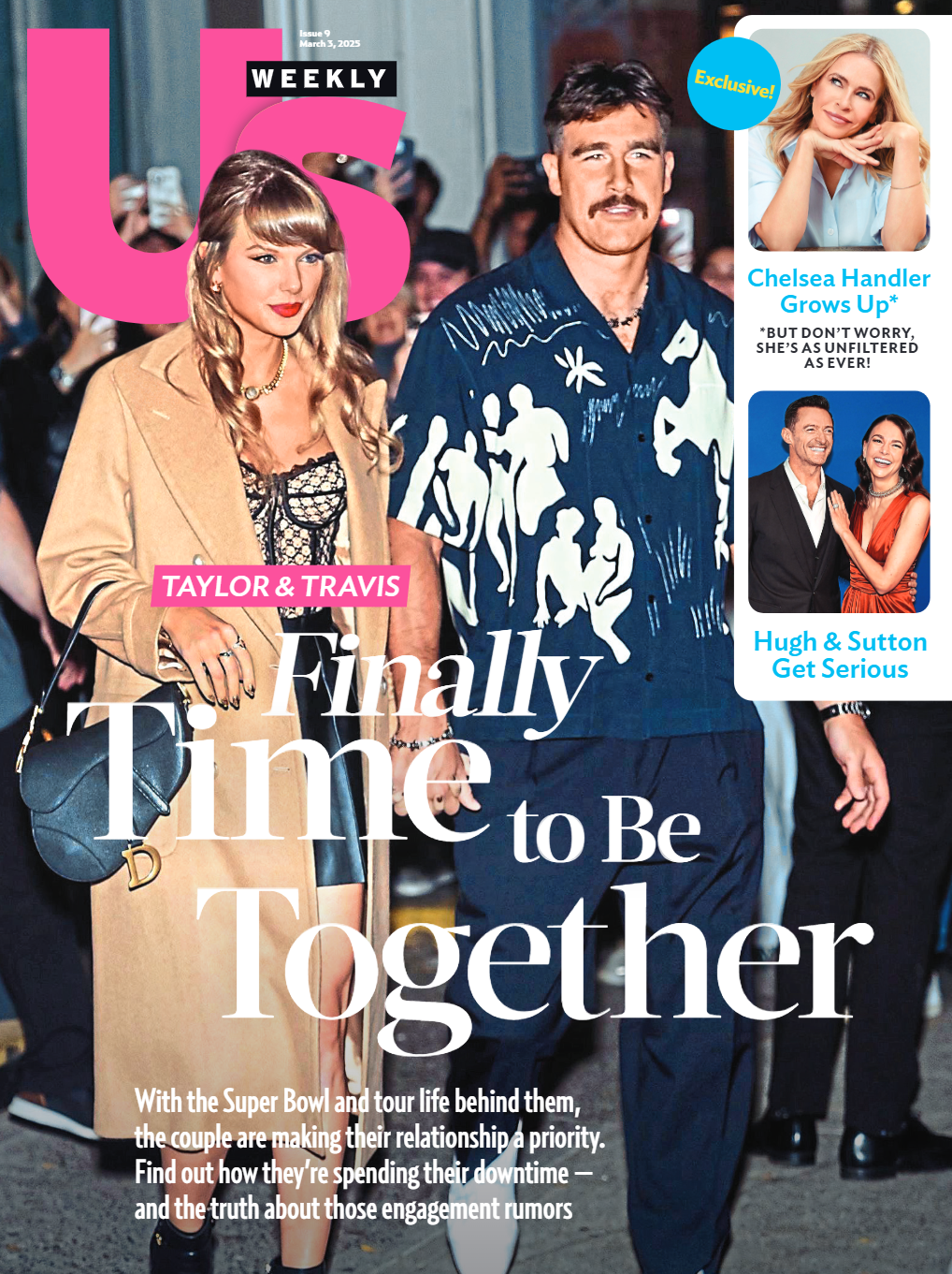 Us Weekly - 03.03.25: Taylor & Travis Finally Have Time To Be Together, Hugh Jackman & Sutton Foster Getting Serious, Chelsea Handler Grows Up But Still Unfiltered As Ever & More!