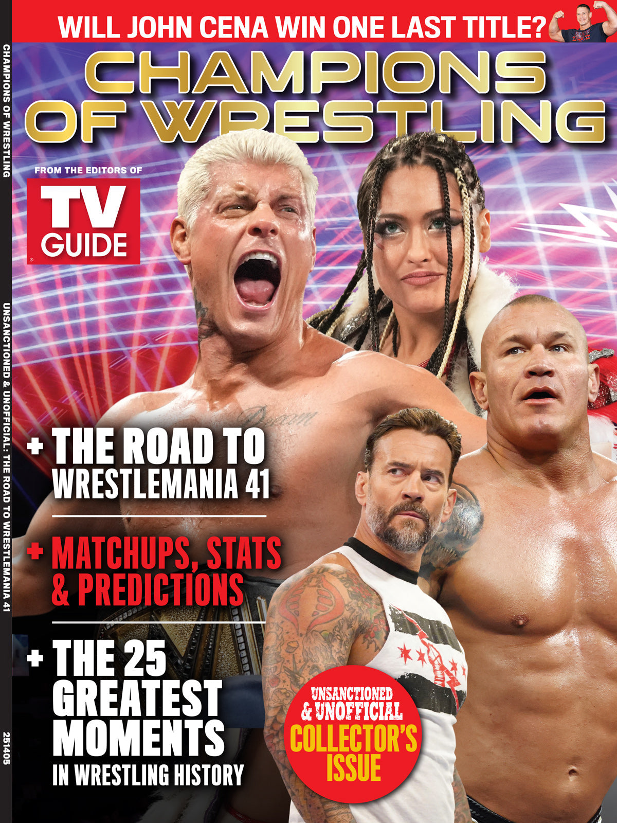 TV Guide - WrestleMania 2025: Champions Of Wrestling, Will John Cena Win One Last Title, The Road To Wrestlemania 41, Matchup, Stats, Predictions, Greatest Moments In Wrestling History & More!